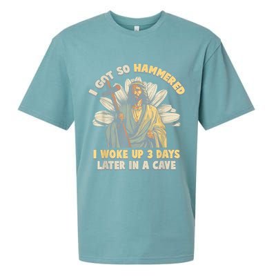 I Got So Hammered I Woke Up 3 Days Later In A Cave Religious Sueded Cloud Jersey T-Shirt