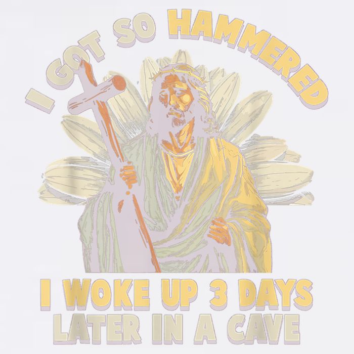 I Got So Hammered I Woke Up 3 Days Later In A Cave Religious Garment-Dyed Sweatshirt