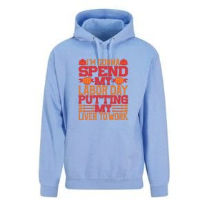 I'm Gona Spend My Labor Day My Liver To Work Gift Unisex Surf Hoodie