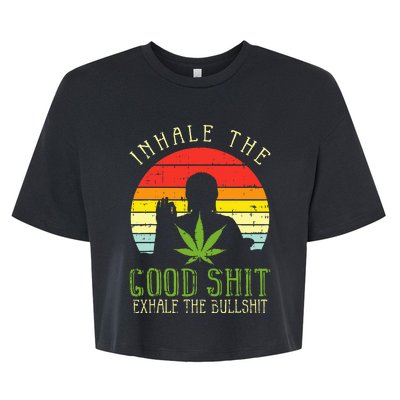 Inhale Good Shit Exhale Bullshit Weed Cannabis Yoga 420 Gift Bella+Canvas Jersey Crop Tee