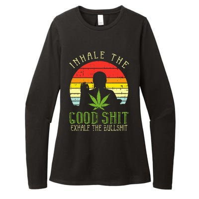 Inhale Good Shit Exhale Bullshit Weed Cannabis Yoga 420 Gift Womens CVC Long Sleeve Shirt