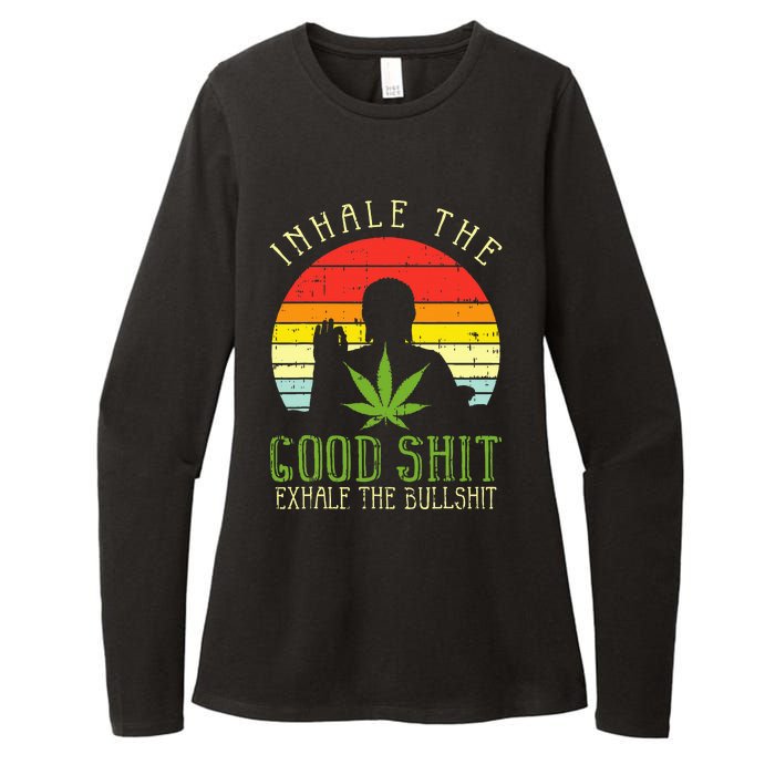 Inhale Good Shit Exhale Bullshit Weed Cannabis Yoga 420 Gift Womens CVC Long Sleeve Shirt