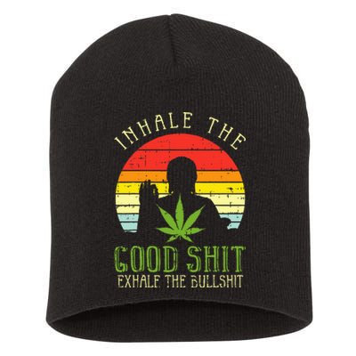 Inhale Good Shit Exhale Bullshit Weed Cannabis Yoga 420 Gift Short Acrylic Beanie