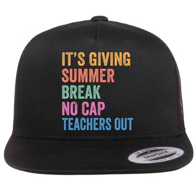 Its Giving Summer Break No Cap Funny Teacher Last Day Flatbill Hat