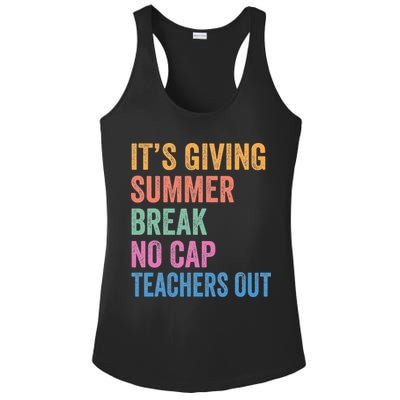 Its Giving Summer Break No Cap Funny Teacher Last Day Ladies PosiCharge Competitor Racerback Tank