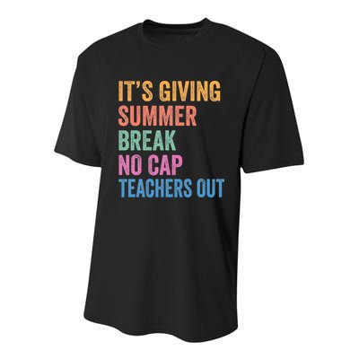 Its Giving Summer Break No Cap Funny Teacher Last Day Youth Performance Sprint T-Shirt