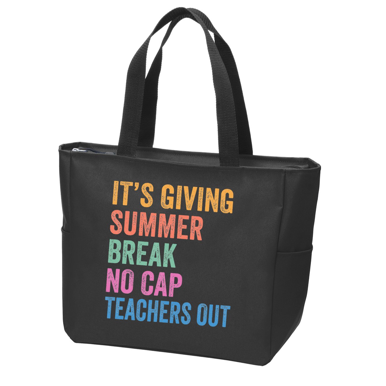 Its Giving Summer Break No Cap Funny Teacher Last Day Zip Tote Bag