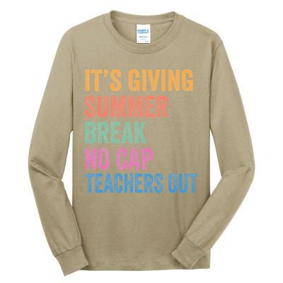 Its Giving Summer Break No Cap Funny Teacher Last Day Tall Long Sleeve T-Shirt