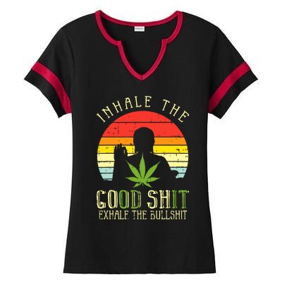 Inhale Good Shit Exhale Bullshit Weed Cannabis Yoga 420 Gift Ladies Halftime Notch Neck Tee