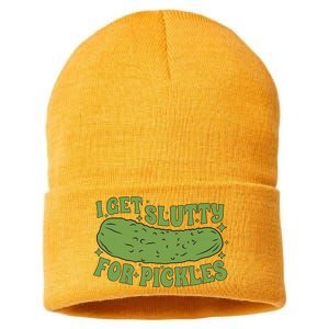 I Get Slutty For Pickles Funny Who Loves Pickles Apaprel Sustainable Knit Beanie