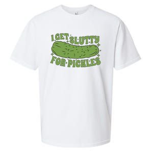 I Get Slutty For Pickles Funny Who Loves Pickles Apaprel Sueded Cloud Jersey T-Shirt