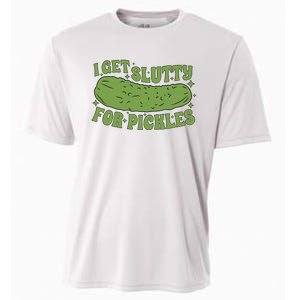 I Get Slutty For Pickles Funny Who Loves Pickles Apaprel Cooling Performance Crew T-Shirt