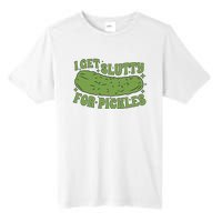 I Get Slutty For Pickles Funny Who Loves Pickles Apaprel Tall Fusion ChromaSoft Performance T-Shirt