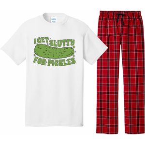 I Get Slutty For Pickles Funny Who Loves Pickles Apaprel Pajama Set