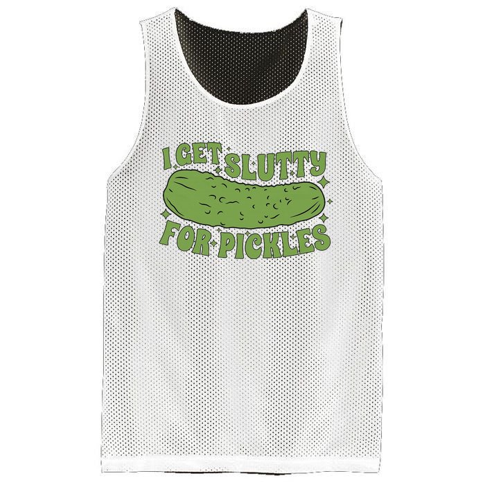 I Get Slutty For Pickles Funny Who Loves Pickles Apaprel Mesh Reversible Basketball Jersey Tank