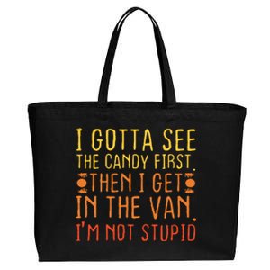 I Gotta See The Candy First Im Not Stupid Creepy Adult Cotton Canvas Jumbo Tote