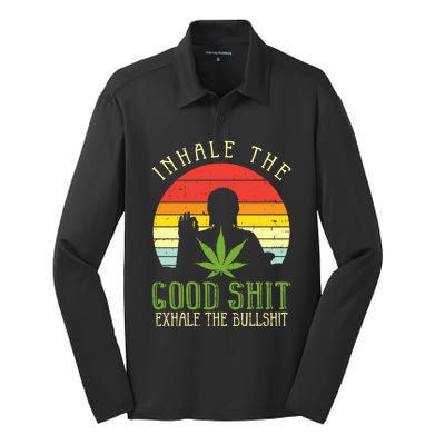 Inhale Good Shit Exhale Bullshit Weed Cannabis Yoga 420 Gift Great Gift Silk Touch Performance Long Sleeve Polo