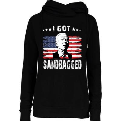 I Got Sandbagged Joe Biden Funny Quote Womens Funnel Neck Pullover Hood