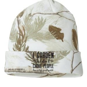 I Garden So I DonT Choke People Save A Life Send Mulch Gardening Gift Kati Licensed 12" Camo Beanie