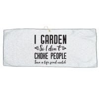 I Garden So I DonT Choke People Save A Life Send Mulch Gardening Gift Large Microfiber Waffle Golf Towel