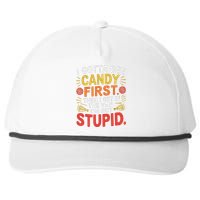 I Gotta See The Candy First. IM Not Stupid Creepy Adult Snapback Five-Panel Rope Hat