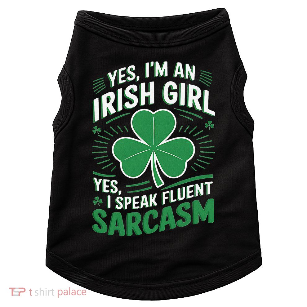 Irish Girl Speak Fluent Sarcasm Funny Doggie Tank