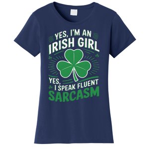 Irish Girl Speak Fluent Sarcasm Funny Women's T-Shirt