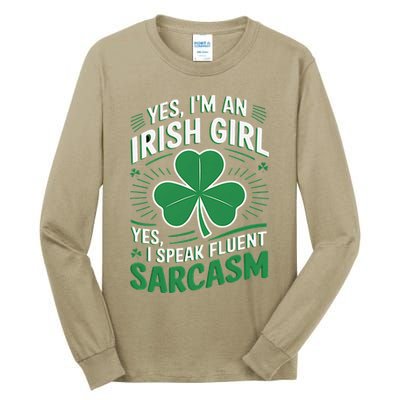 Irish Girl Speak Fluent Sarcasm Funny Tall Long Sleeve T-Shirt