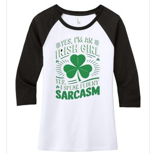 Irish Girl Speak Fluent Sarcasm Funny Women's Tri-Blend 3/4-Sleeve Raglan Shirt