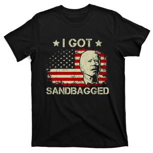 I Got Sandbagged Joe Biden Funny Quote T-Shirt