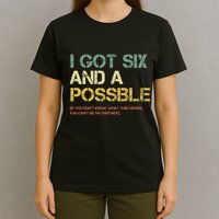 I Got Six And A Possible Funny Retro Spades Card Game T-Shirt