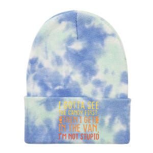 I Gotta See The Candy First Tie Dye 12in Knit Beanie