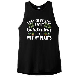 I Get So Excited About Gardening That I Wet My Plants Cool Gardening Plant Lover Ladies PosiCharge Tri-Blend Wicking Tank