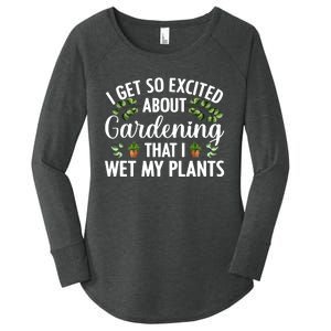 I Get So Excited About Gardening That I Wet My Plants Cool Gardening Plant Lover Women's Perfect Tri Tunic Long Sleeve Shirt