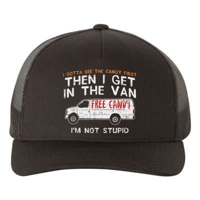 I Gotta See The Candy First Funny Adult Humor Yupoong Adult 5-Panel Trucker Hat