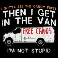 I Gotta See The Candy First Funny Adult Humor City Backpack
