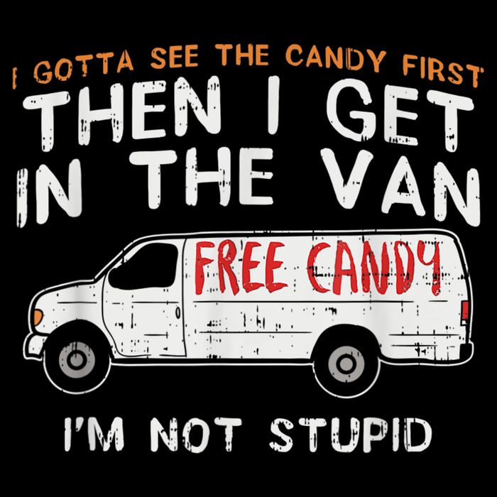 I Gotta See The Candy First Funny Adult Humor City Backpack