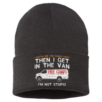 I Gotta See The Candy First Funny Adult Humor Sustainable Knit Beanie