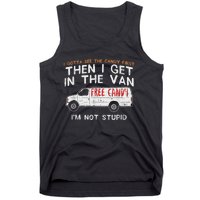 I Gotta See The Candy First Funny Adult Humor Tank Top