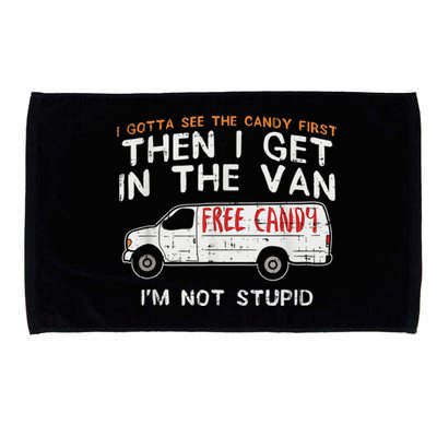 I Gotta See The Candy First Funny Adult Humor Microfiber Hand Towel