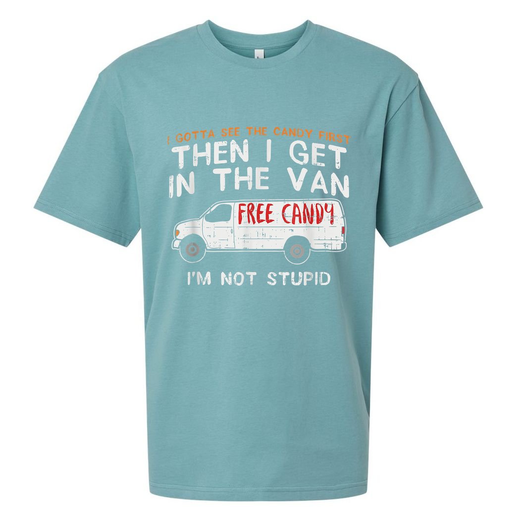I Gotta See The Candy First Funny Adult Humor Sueded Cloud Jersey T-Shirt