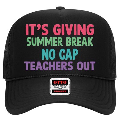 Its Giving Summer Break No Cap Funny Teacher Last Day Trucker Hat