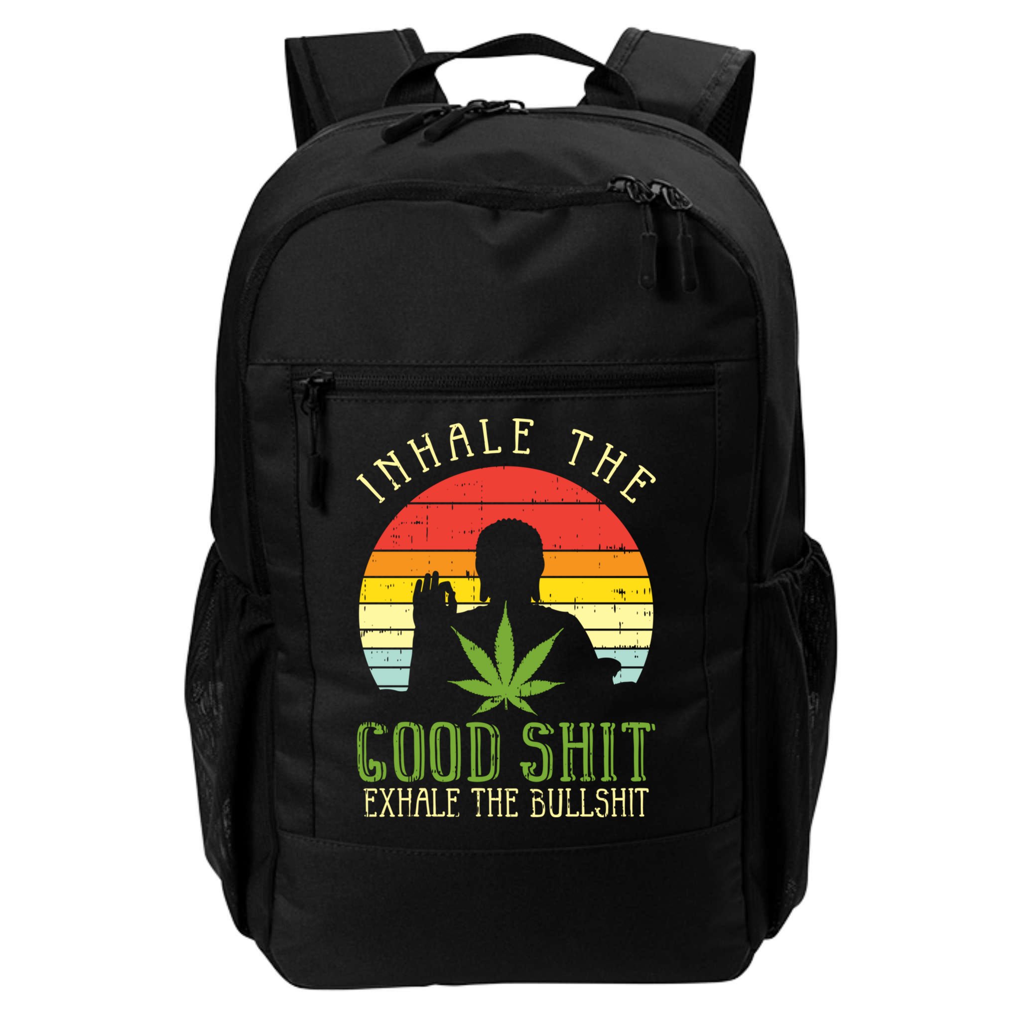 Inhale Good Shit Exhale Bullshit Weed Cannabis Yoga 420 Gift Backpack