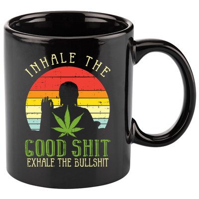 Inhale Good Shit Exhale Bullshit Weed Cannabis Yoga 420 Gift 11oz C Handle Ceramic Mug
