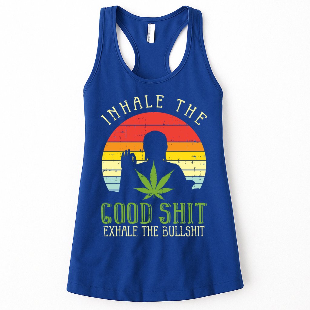 Inhale Good Shit Exhale Bullshit Weed Cannabis Yoga 420 Gift Womens Tank Top