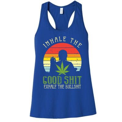 Inhale Good Shit Exhale Bullshit Weed Cannabis Yoga 420 Gift Women's Racerback Tank