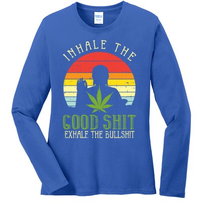 Inhale Good Shit Exhale Bullshit Weed Cannabis Yoga 420 Gift Ladies Long Sleeve Shirt