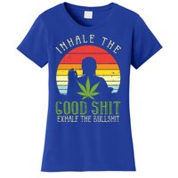 Inhale Good Shit Exhale Bullshit Weed Cannabis Yoga 420 Gift Women's T-Shirt