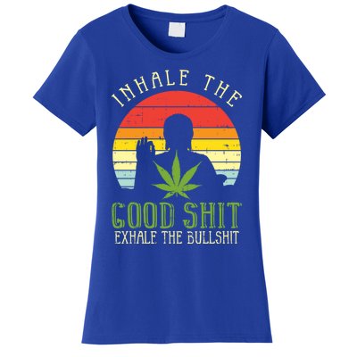 Inhale Good Shit Exhale Bullshit Weed Cannabis Yoga 420 Gift Women's T-Shirt