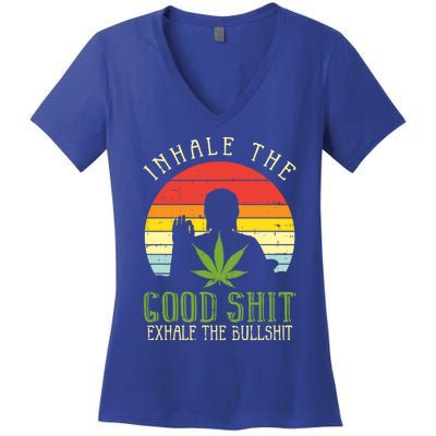 Inhale Good Shit Exhale Bullshit Weed Cannabis Yoga 420 Gift Women's V-Neck T-Shirt